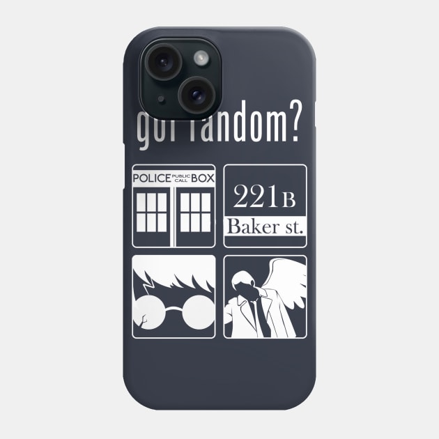 Got Fandom? Phone Case by Rikux