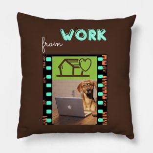 DOG WORK FROM HOME Pillow