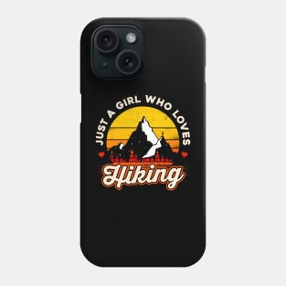 Just a Girl Who Loves Hiking Phone Case