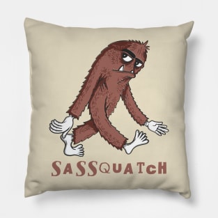 Sassquatch - Badass With An Attitude To Match Pillow