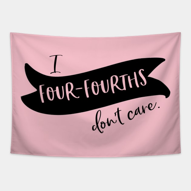 I four-fourths don't care Tapestry by Stars Hollow Mercantile