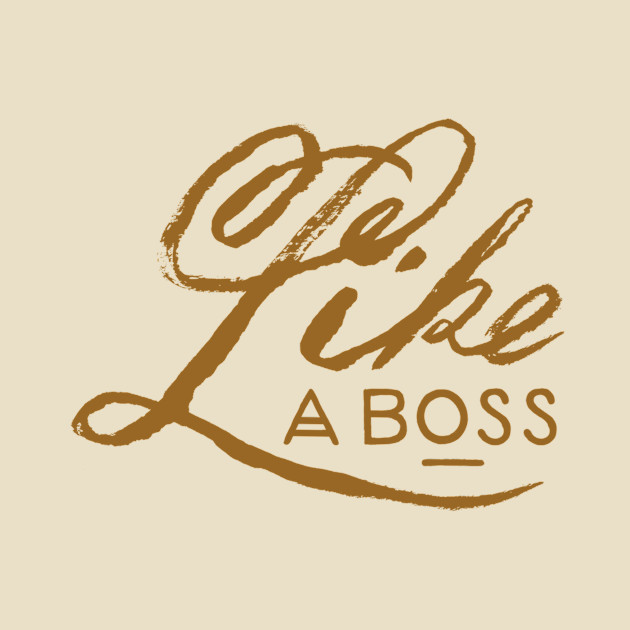 Like a boss by WordFandom