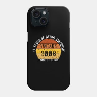 17 years of being awesome limited editon 2006 Phone Case