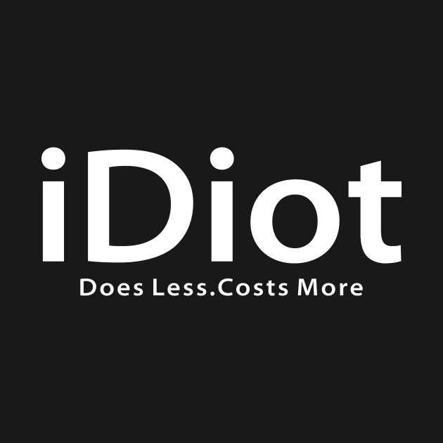 iDiot by Vault Emporium