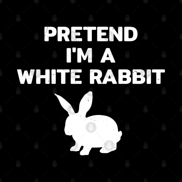 Pretend im a White Rabbit by NicGrayTees