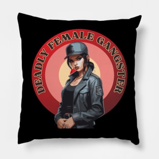 deadly female gangster Pillow