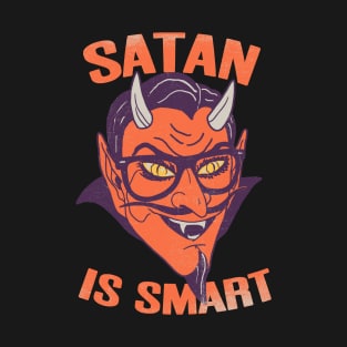 Satan Is Smart T-Shirt