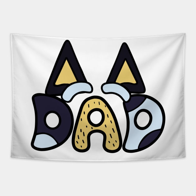 Bluey and Bingo dad funny Tapestry by Justine Nolanz