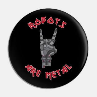 Robots are Metal Pin