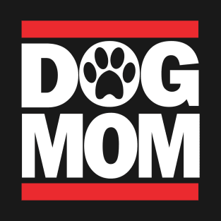 DOG MOM Shirt, Dog Mom GIFT, Dog Mom, Doggie Mom Shirt T-Shirt T-Shirt