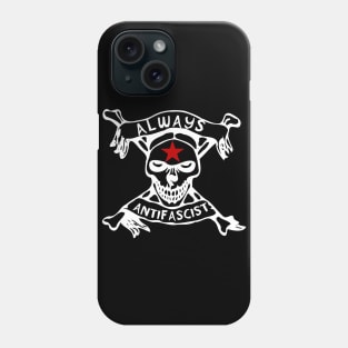 Always Antifascist - Antifa, Anti Fascism, Punk Phone Case