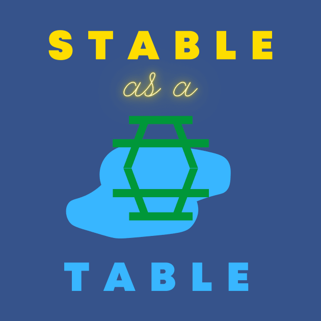 Stable as a table by OnuM2018