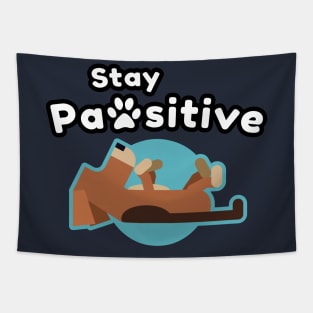 Motivational: Stay Pawsitive! Cute Funny Dog Tapestry