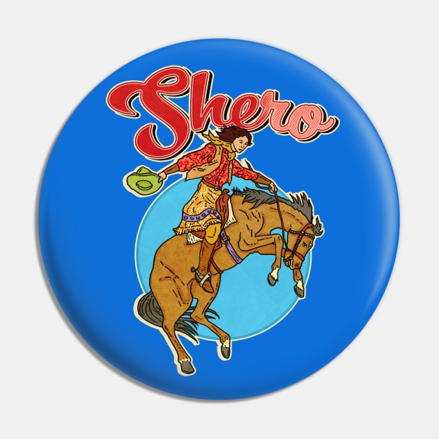 RIGHTEOUS RODEO She-ro Pin by rorabeenie