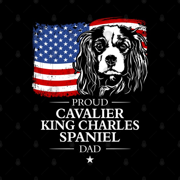 Proud Cavalier King Charles Spaniel Dad American Flag patriotic dog by wilsigns