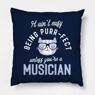 Musician Cat Lover Gifts - It ain't easy being Purr Fect Pillow