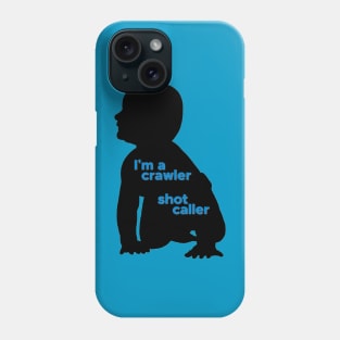 Crawler, Shot Caller Phone Case