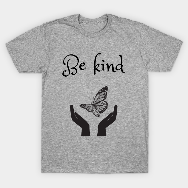 Discover Be kind - Kind - T-Shirt