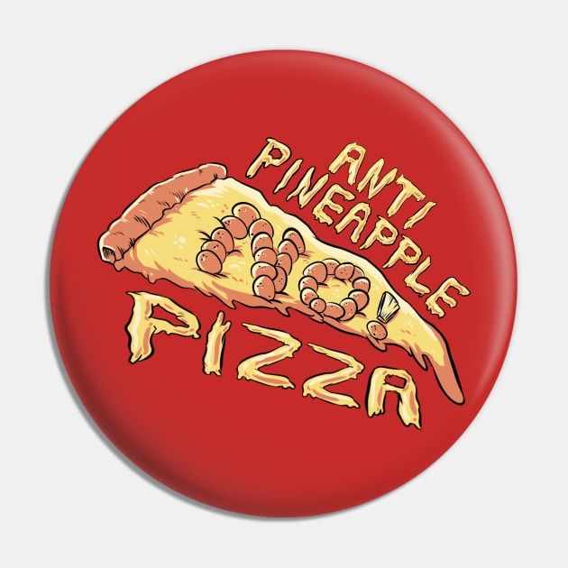 Anti Pineapple Pizza Pin by Fishmas