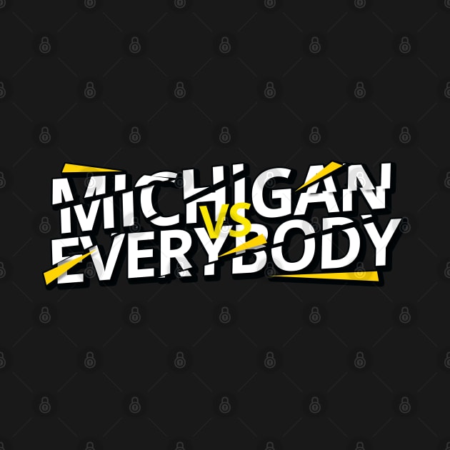 Michigan vs Everybody by Kaine Ability