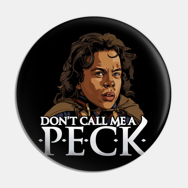 Don’t Call Me A Peck Willow Ufgood Pin by RetroReview