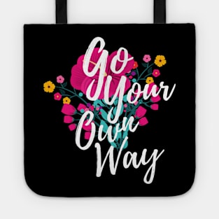 Go Your Own Way Tote