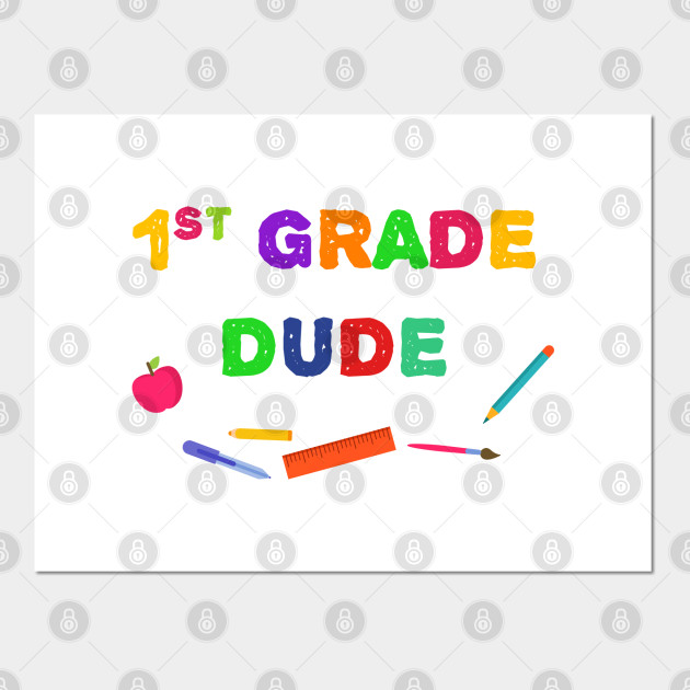 1st Grade Dude Merch Funny Back To School Gift Back To School