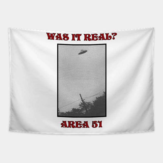 Area 51 "WAS IT REAL?" Tapestry by Dualima