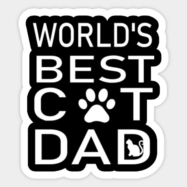 Cat Dad Shirt Cat Dad Gift World S Best Cat Dad Cat Daddy Shirt