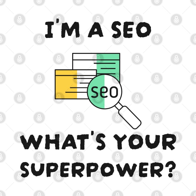 SEO Is My Superpower by ZB Designs