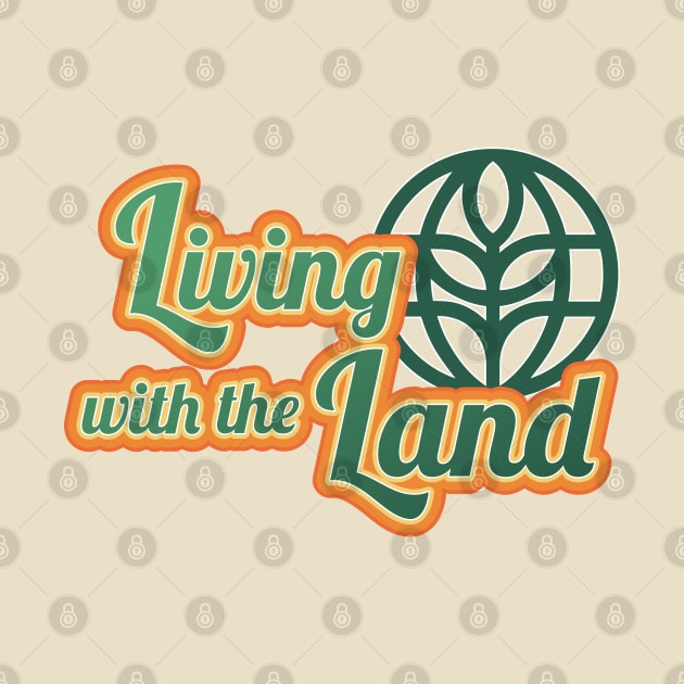 Living with the Land by Florida Project