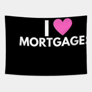 I Love Mortgages Tapestry