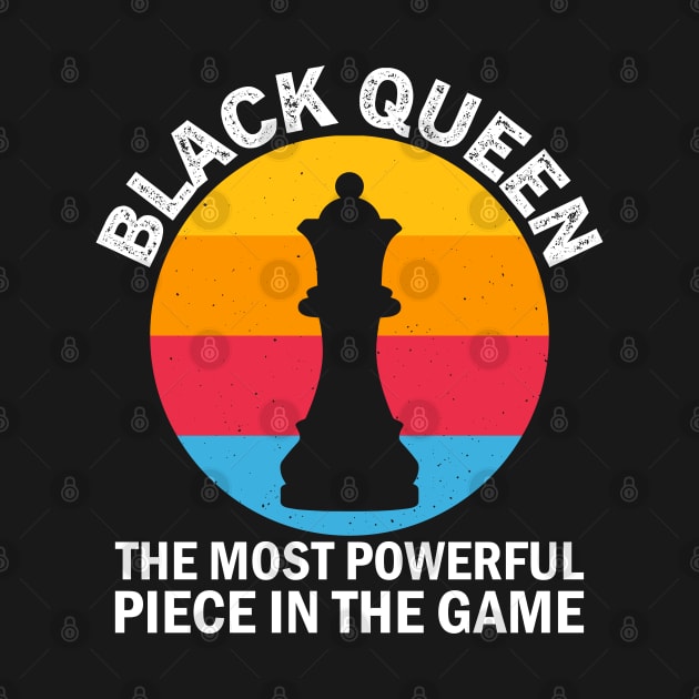 Black Queen, The most Powerful Piece in the Game, Black Man, Black History by UrbanLifeApparel