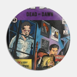 Evil Dead Dead by Dawn Pin