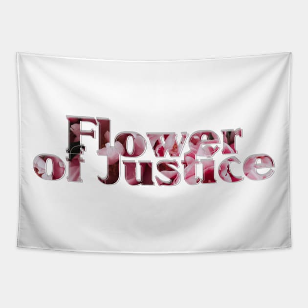 Flower of Justice Tapestry by afternoontees