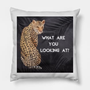 What are you looking at? Leopard Pillow