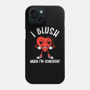 Confident Blushing Phone Case