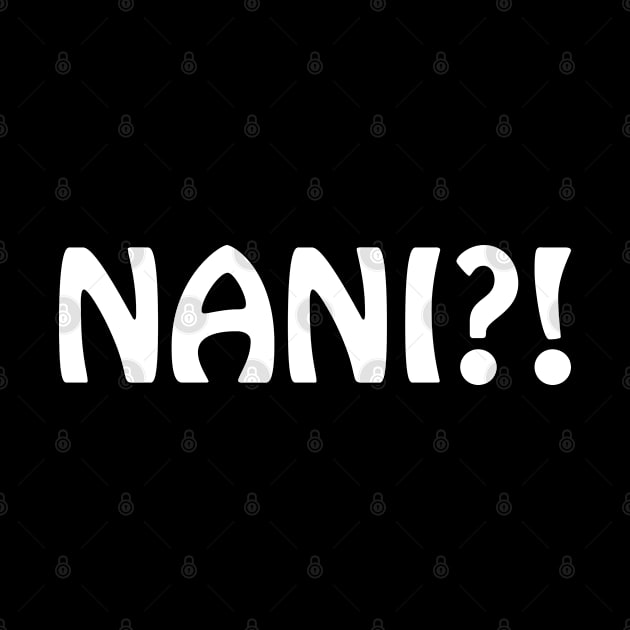 NANI?! WHAT?! Silly Anime Meme Ver. 2 by bpcreate