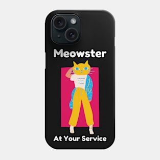 Cats Meowster At Your Service Phone Case