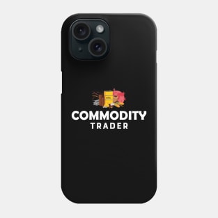 Commodity Trader Phone Case