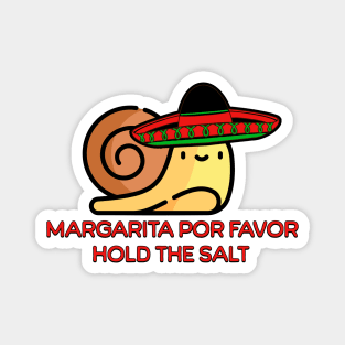 Snail Margarita por favor, hold the salt Magnet
