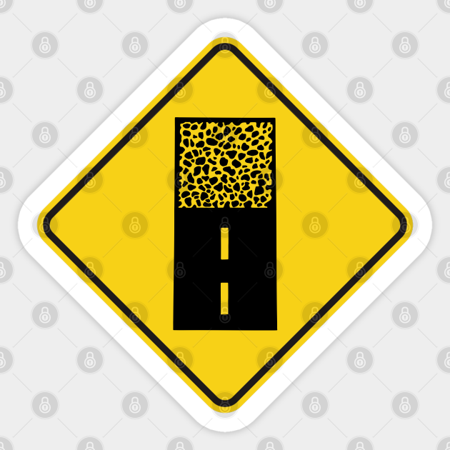 Gravel Road Sign - Gravel - Sticker