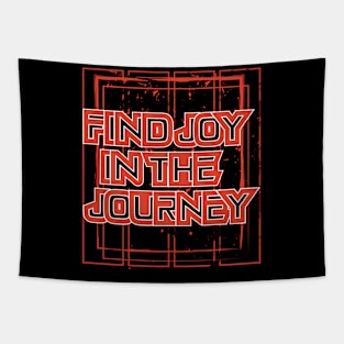 Find Joy In The Journey Tapestry