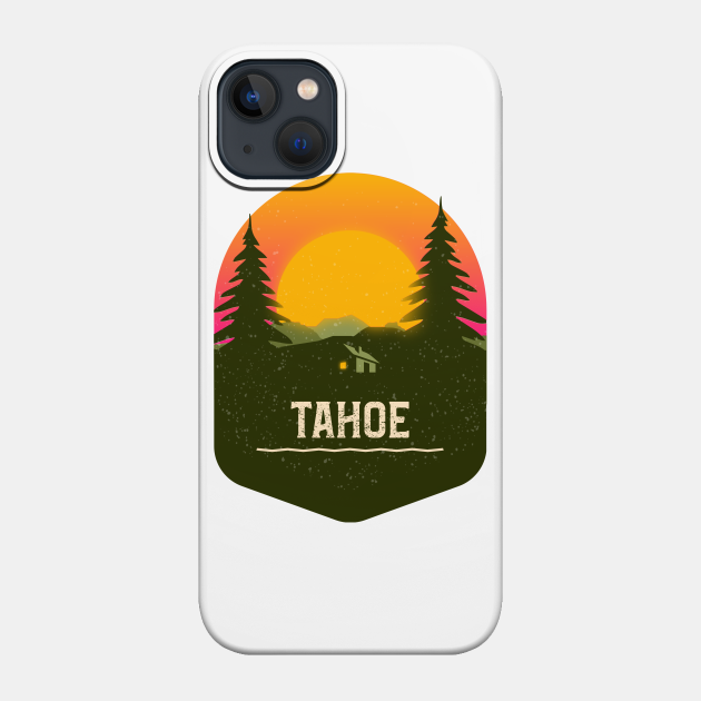 Tahoe Forest Camping Hiking and Backpacking through National Parks, Lakes, Campfires and Outdoors - Tahoe - Phone Case