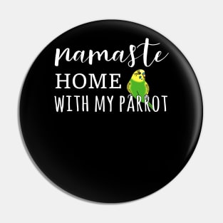 Namaste Home with green budgerigar Pin