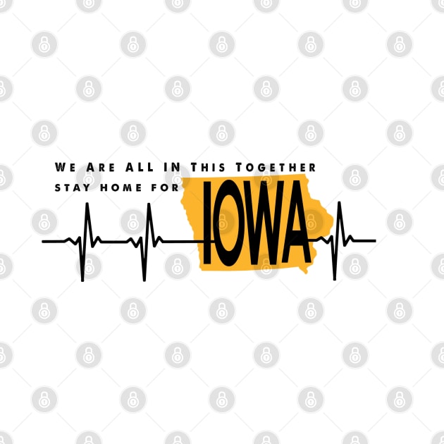 Stay Home For  Iowa by AVISION