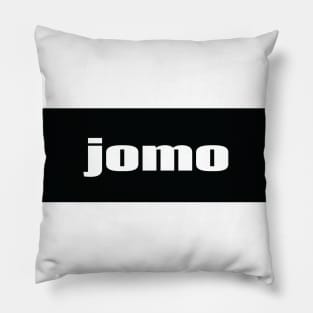JOMO Joy of Missing Out Words Millennials Use Pillow
