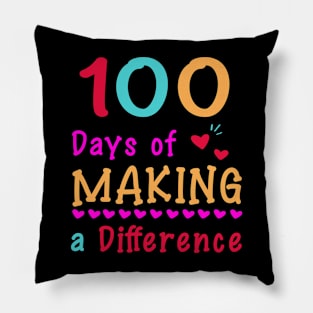 100 Days of Making a Difference 100th Day of School Teacher Pillow