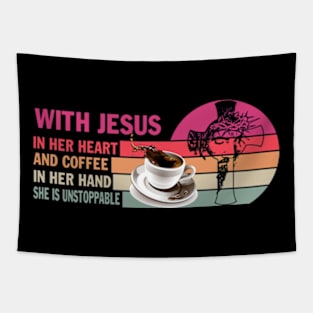 With Jesus In Her Heart And Coffee In Her Hand Gift for Jesus and Coffee Lover Tapestry