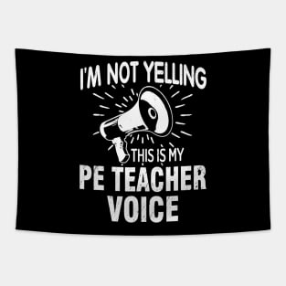 Not Yelling PE Teacher Voice Funny Gift Speaker Tapestry